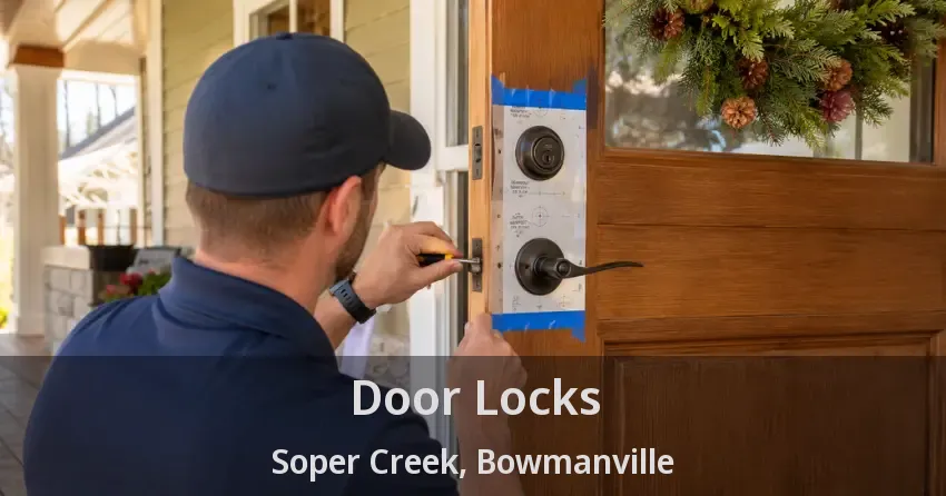 Door Locks Soper Creek, Bowmanville - ON