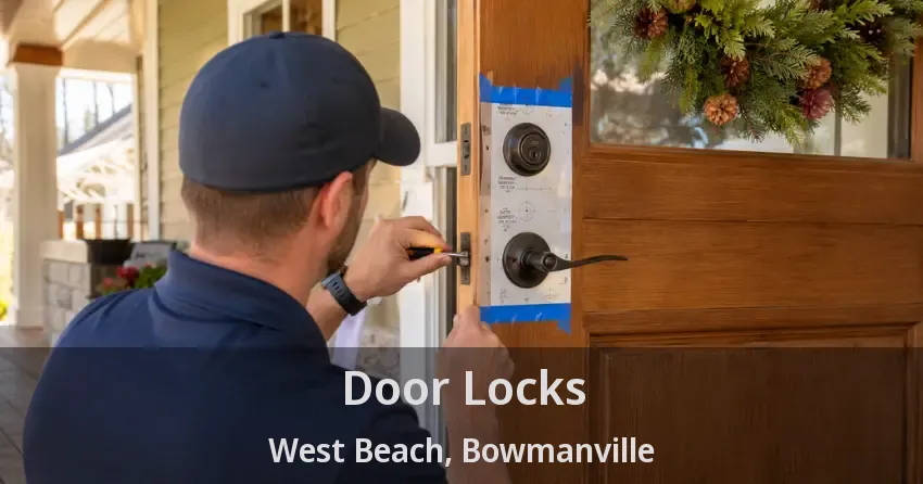 Door Locks West Beach, Bowmanville - ON